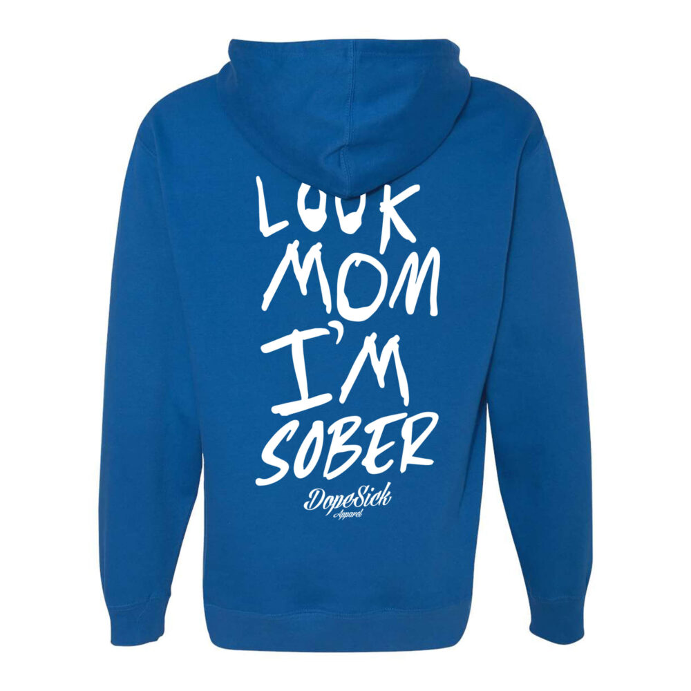 Look Mom Im Sober Hoodie - Image 2