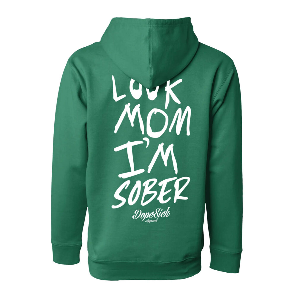 Look Mom Im Sober Hoodie - Image 4