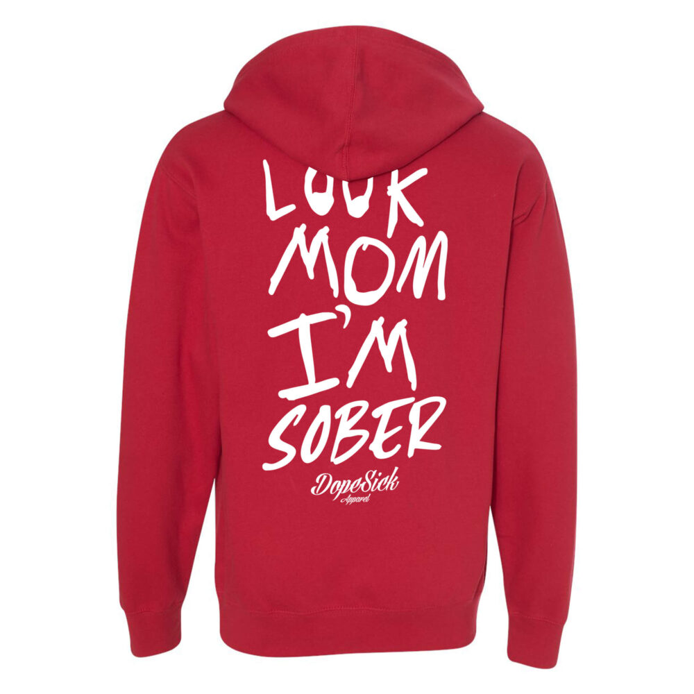 Look Mom Im Sober Hoodie - Image 5