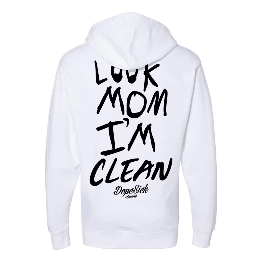 Look Mom I'm Clean Hoodie - Image 11