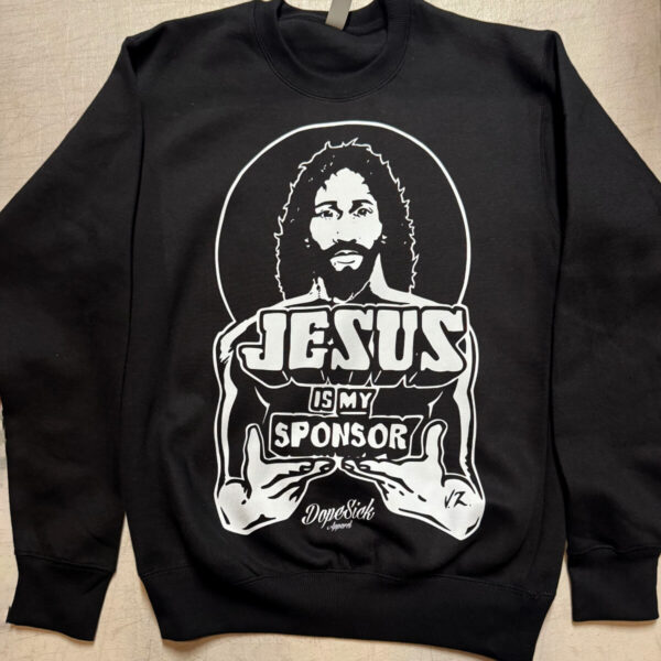 JESUS IS MY SPONSOR